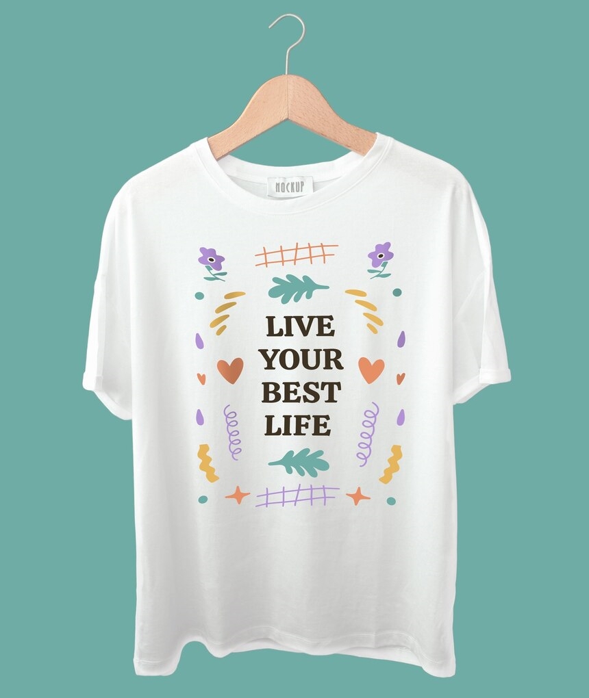 Hand Drawn Live Your Best Life T-Shirt