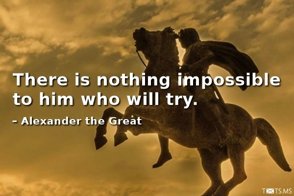 Alexander The Great Quote