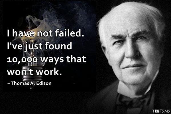 Thomas A. Edison Quote