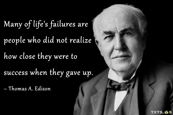 Thomas A. Edison Quote
