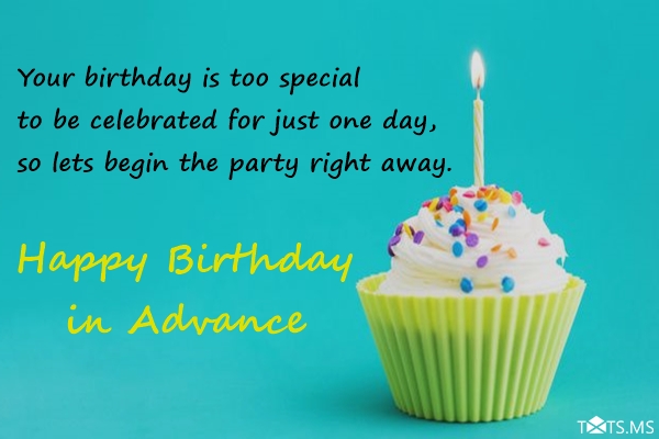 Advance Birthday Wishes, Messages, Quotes, and Pictures - Webprecis