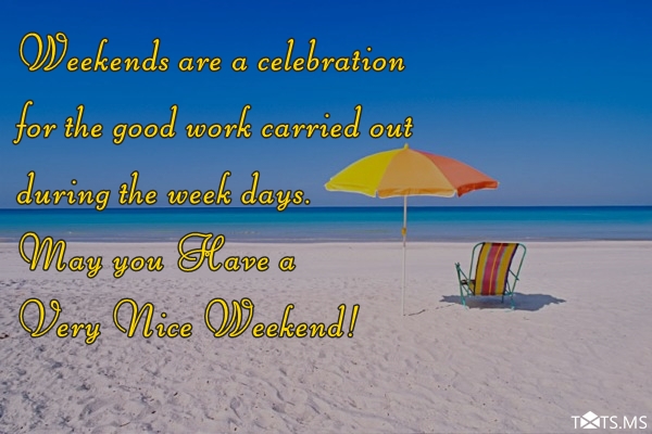 Happy Weekend Wishes for Friends