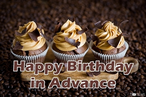 Advance Birthday Wishes Image