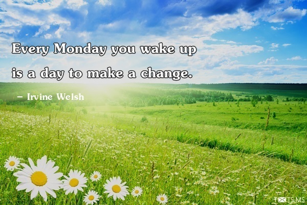 Monday Quotes