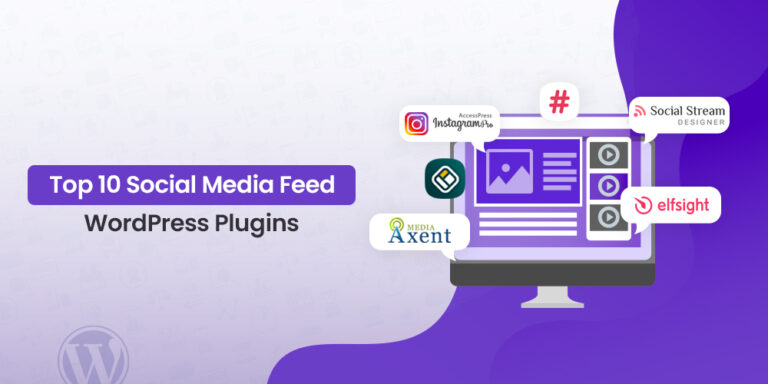 Top 10 Social Media Feed WordPress Plugins