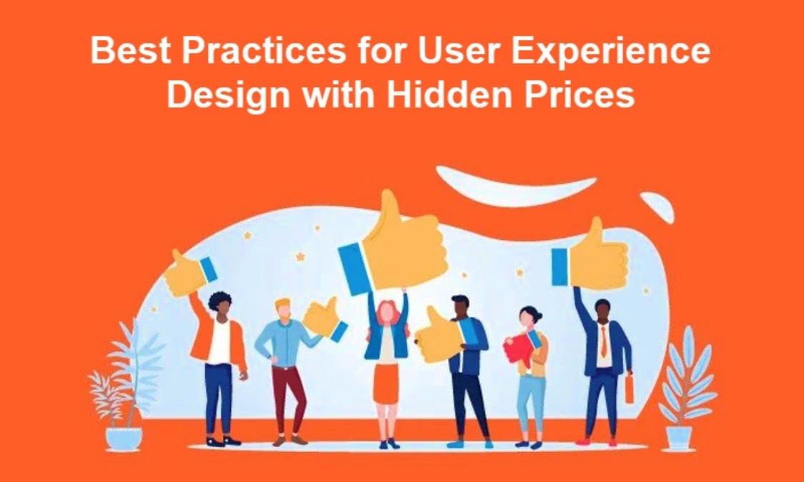 Best Practices For User Experience Design With Hidden Prices