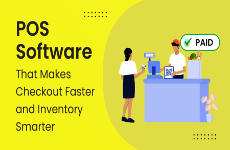 POS Software That Makes Checkout Faster and Inventory Smarter